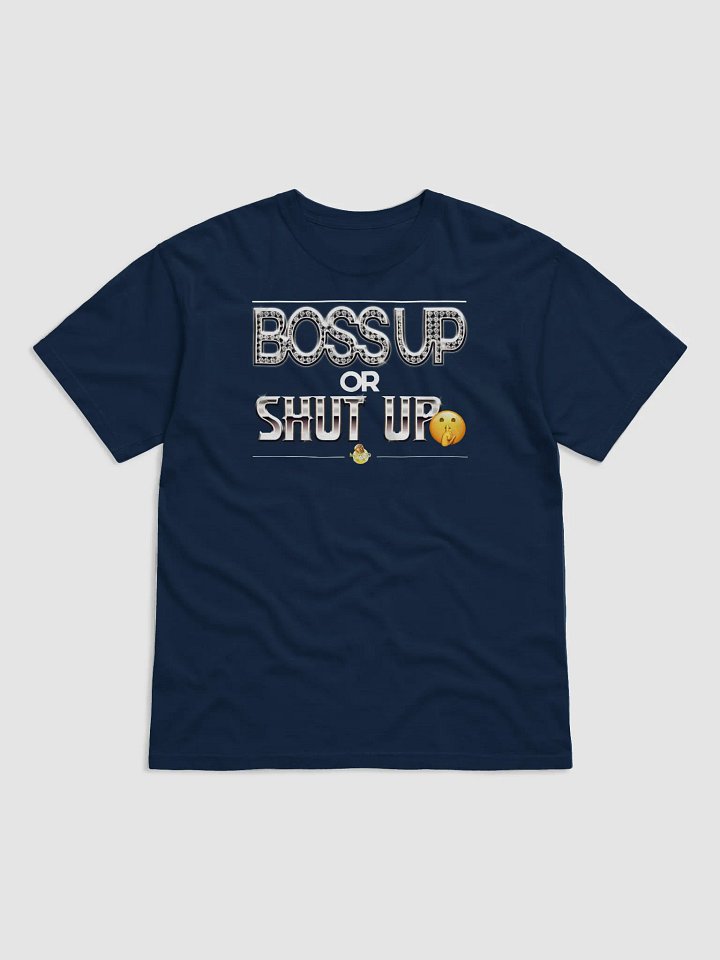 Boss Up or Shut Up product image (2)