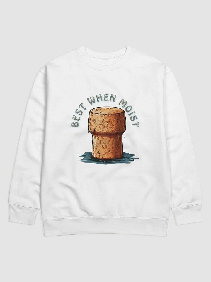 Best When Moist - Sweatshirt product image (37)