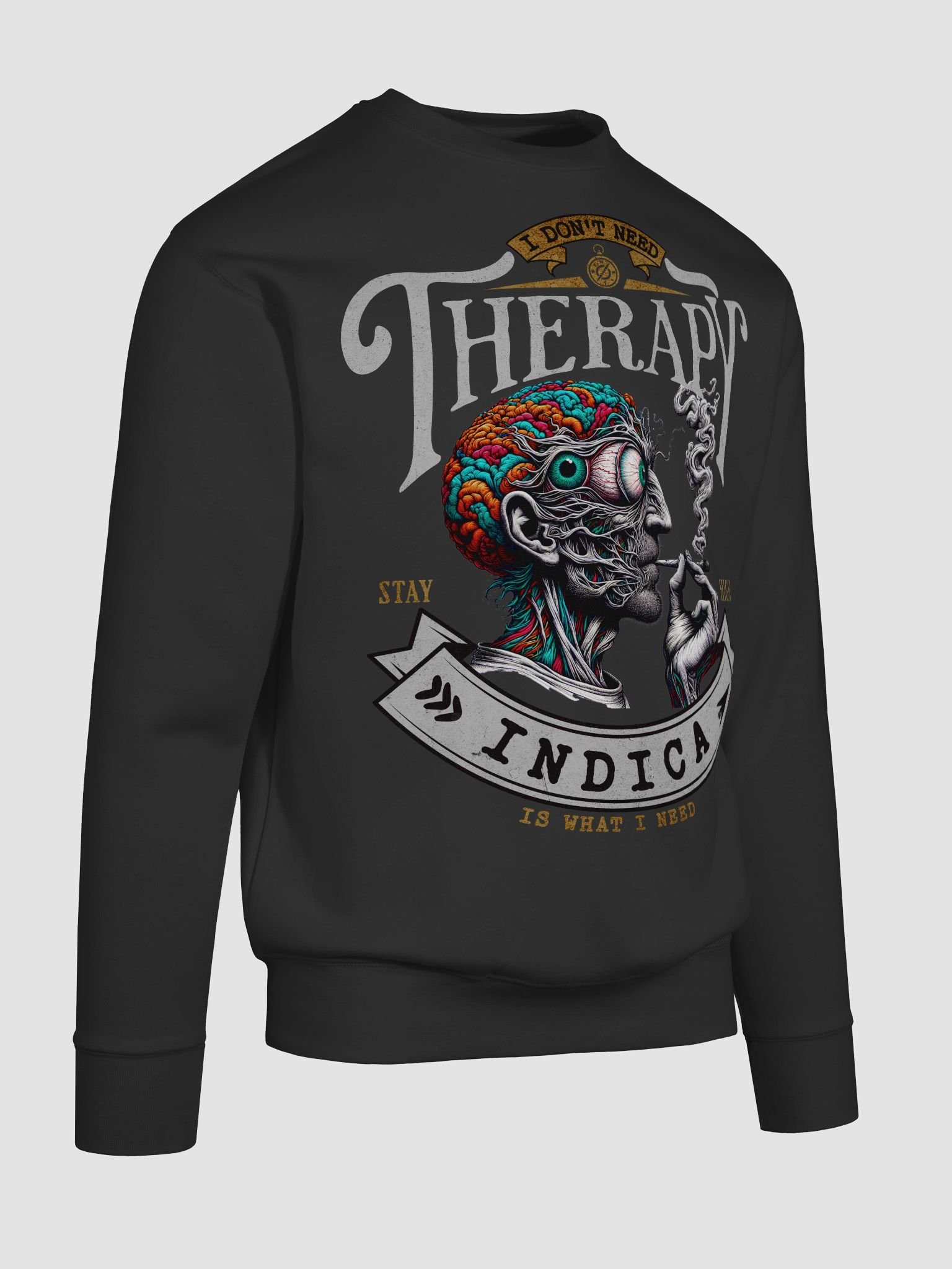 Psychedelic Mind - I Don’t Need Therapy INDICA - Premium Sweatshirt product image (5)