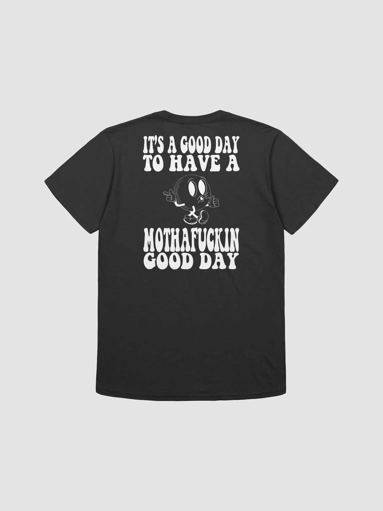 Good Day T-Shirt product image (6)