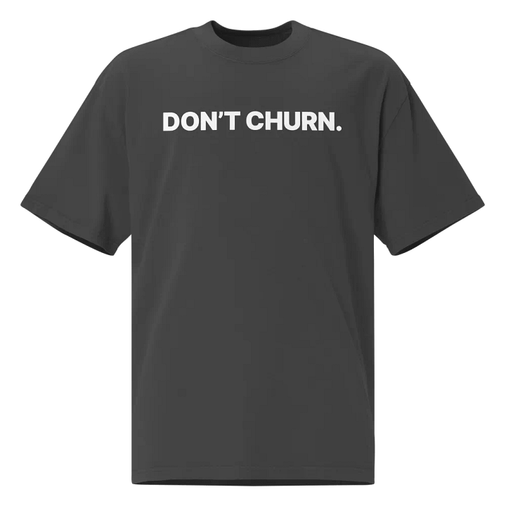 Don't churn. product image (1)