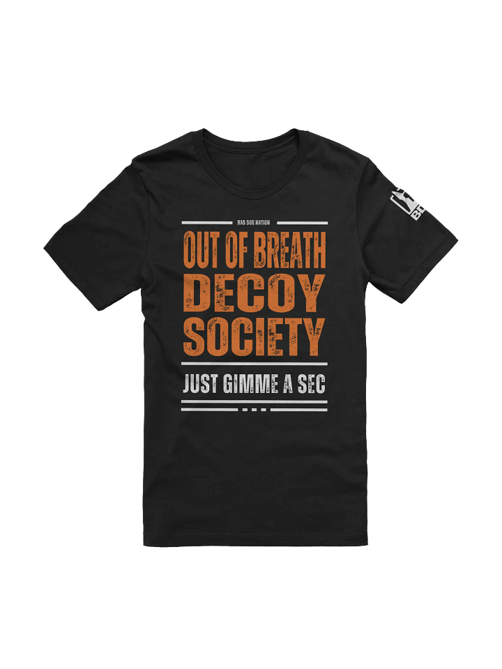 Out of Breath Decoy Society - Premium Unisex Adult T-shirt product image (1)