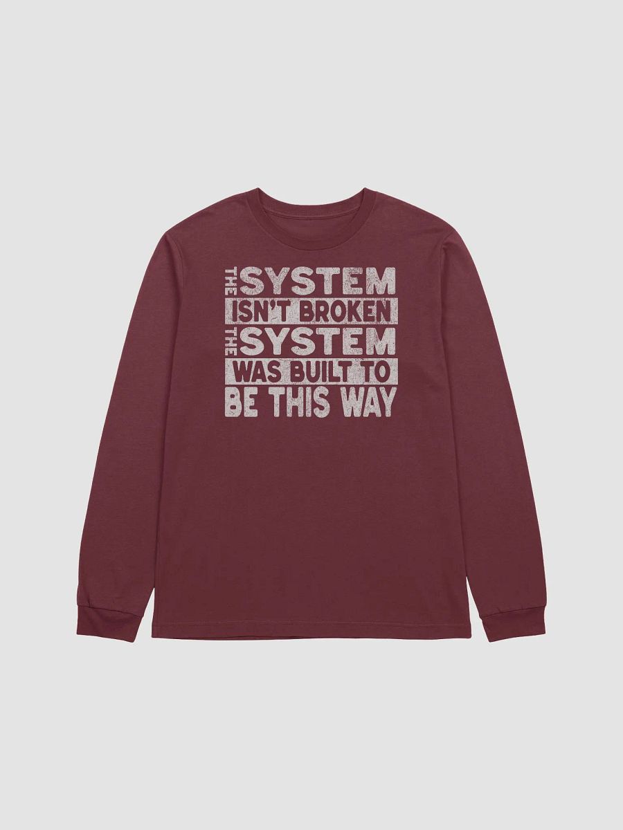 The System Isn't Broken product image (1)