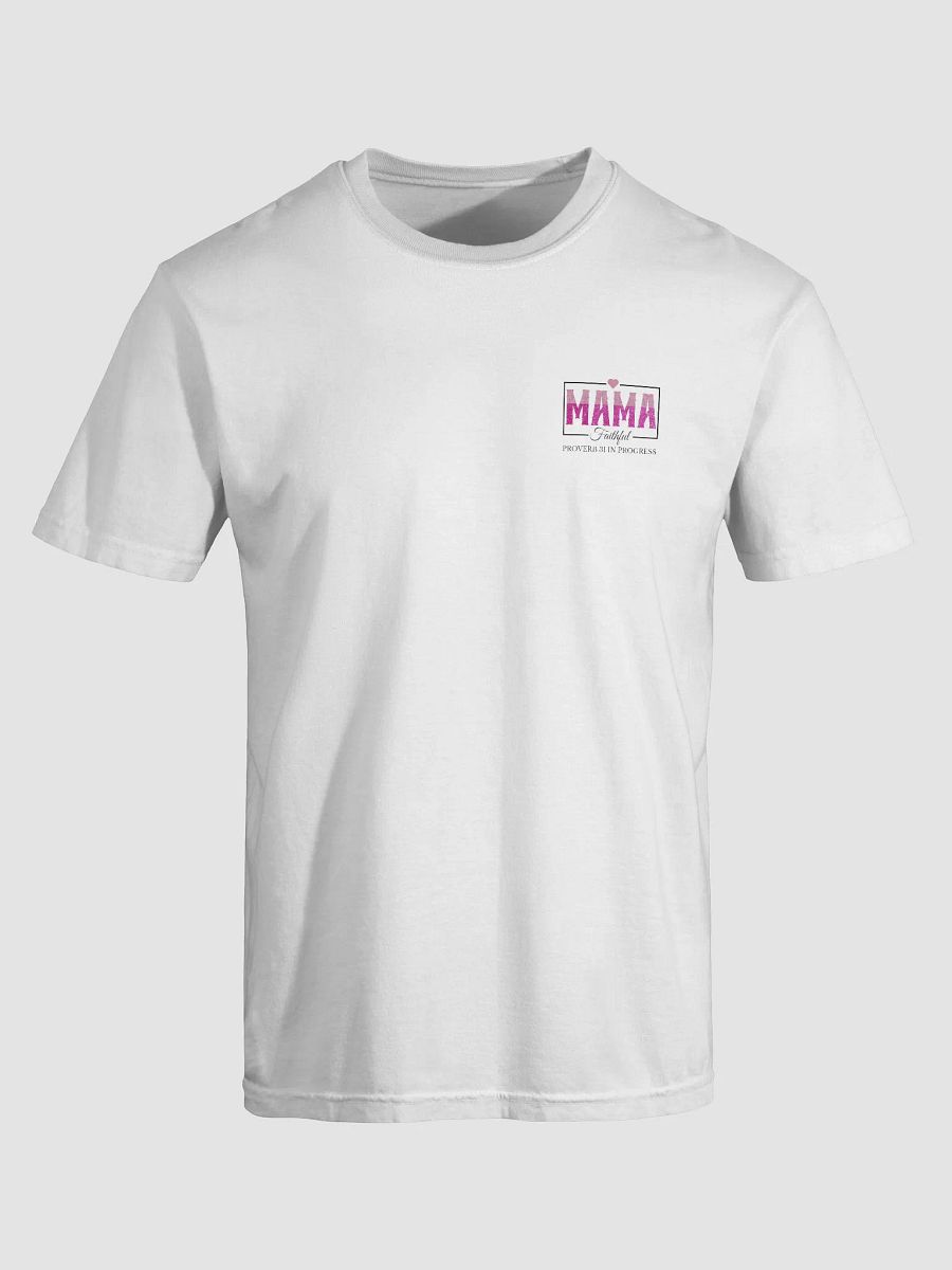 Proverb 31 In Progress, Faithful Mom Comfort Colors T-shirt product image (17)