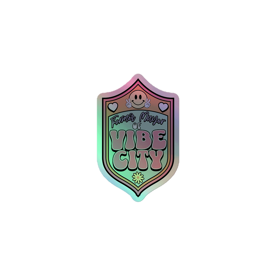 Former Mayor Holographic Sticker product image (1)