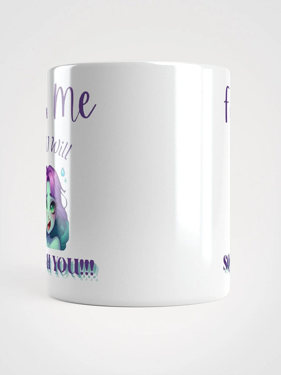 F*** Me, and I will Squish You! product image (9)