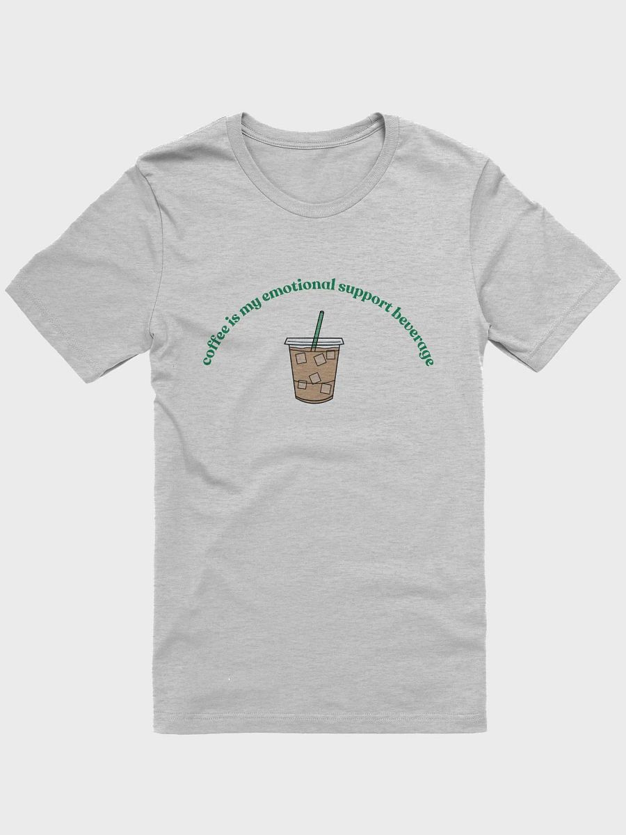 Iced Coffee=Emotional Support T-Shirt (green) product image (1)
