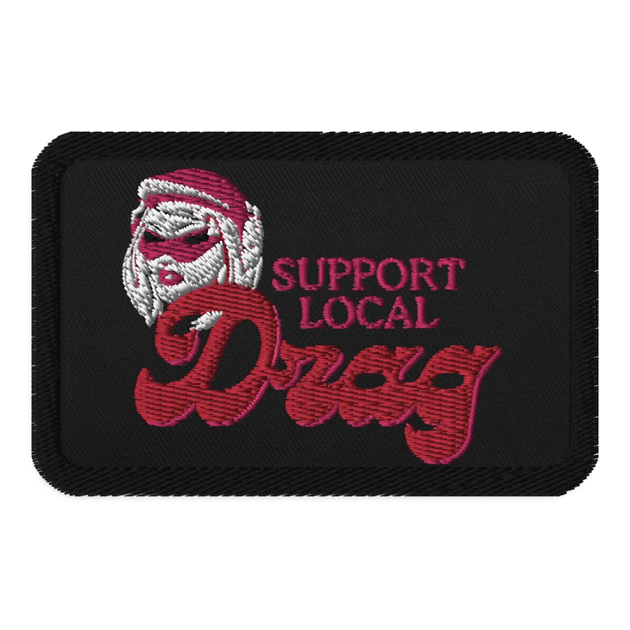 Support Local Drag Embroidered Patch product image (1)