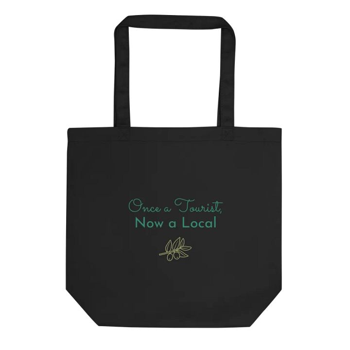 Once a Tourist, Now a Local - tote 2 product image (1)