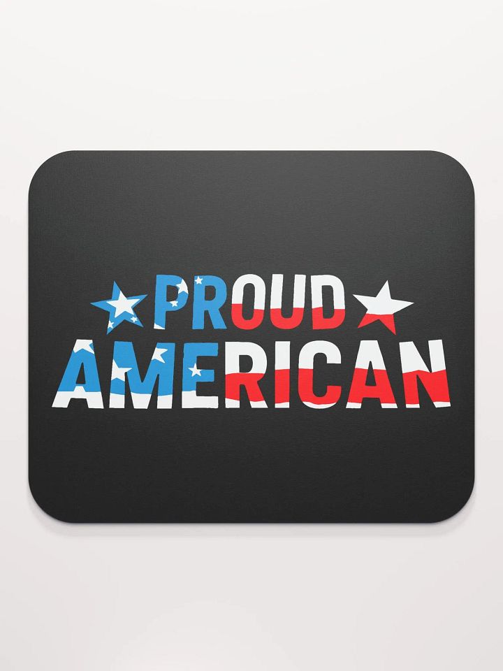 Mouse Pad: Proud American product image (2)