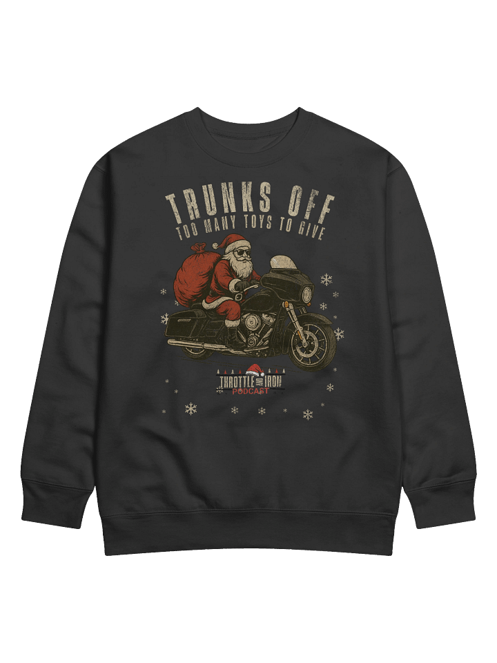 Throttle and Iron “Trunks Off” Christmas Sweatshirt (HD) product image (5)
