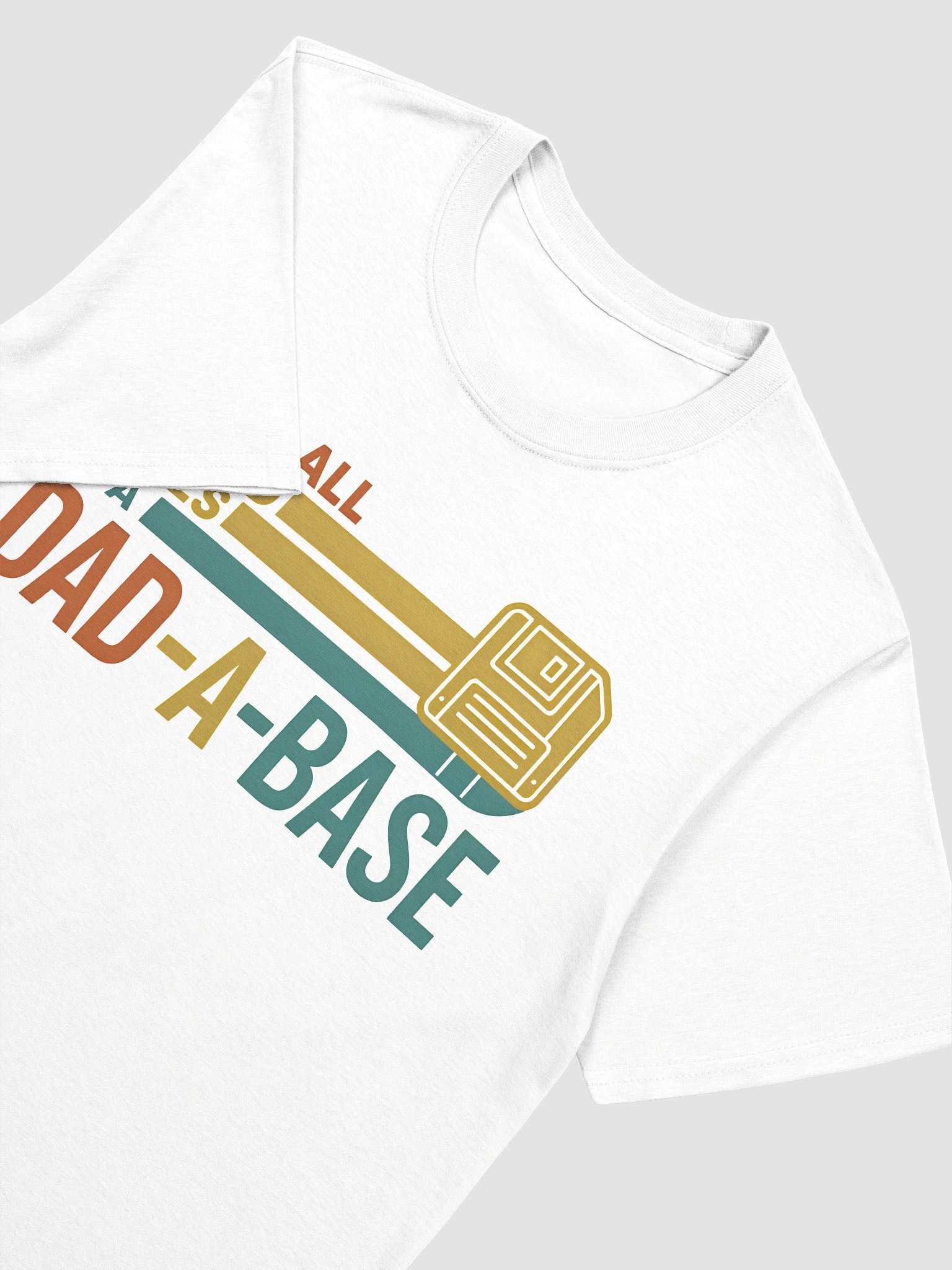 Dad-A-Base T-Shirt | Funny Dad Joke Shirt | Retro Techie Gift for Dads product image (49)
