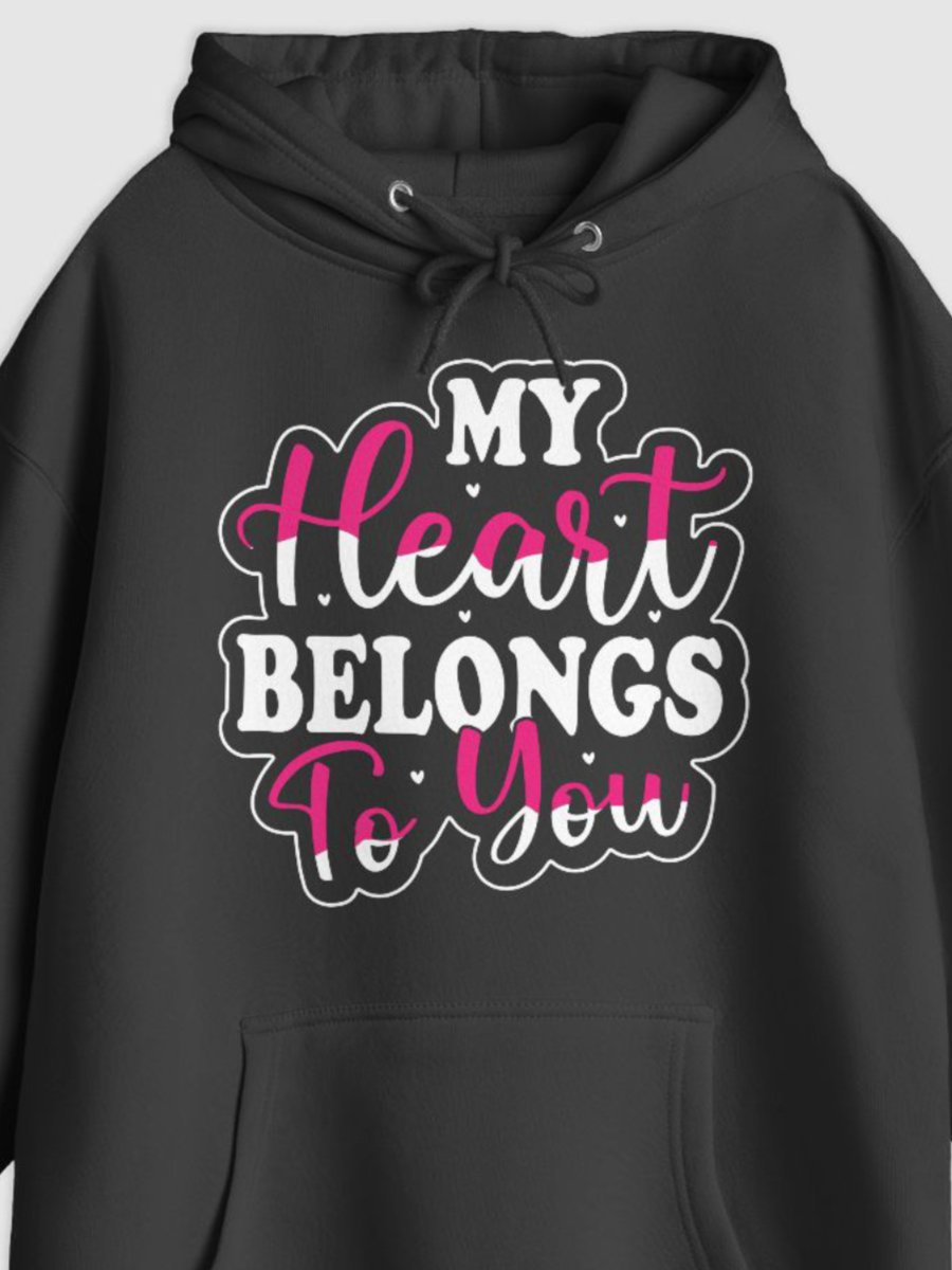 My Heart Belongs To You Pullover Hoodie (Front Only, White Text) product image (2)