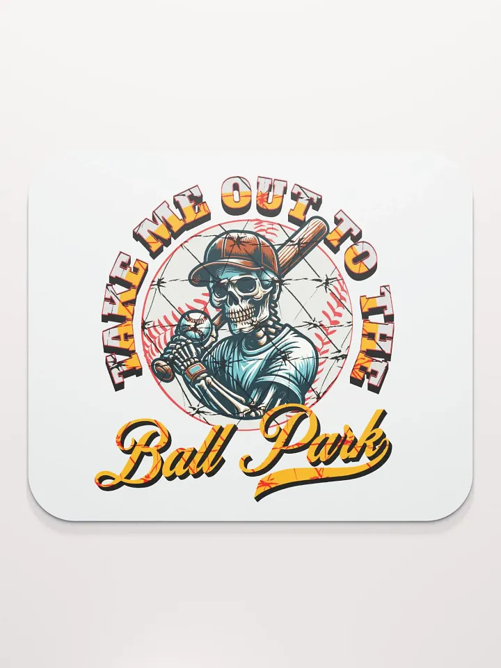 Take Me Out To The Ball Park Baseball Skeleton Slugger Mouse Pad product image (1)