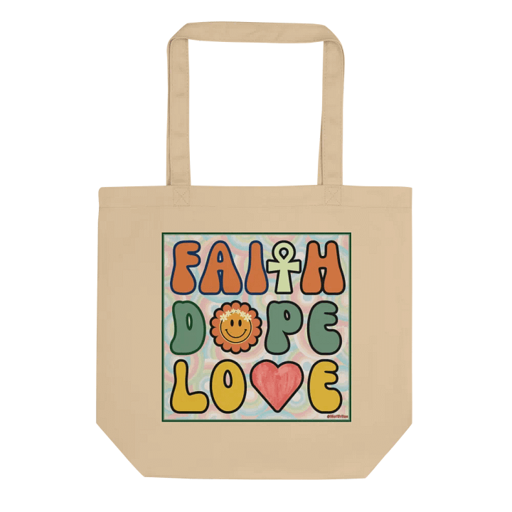 Faith, Dope, Love - Tote Bag product image (1)