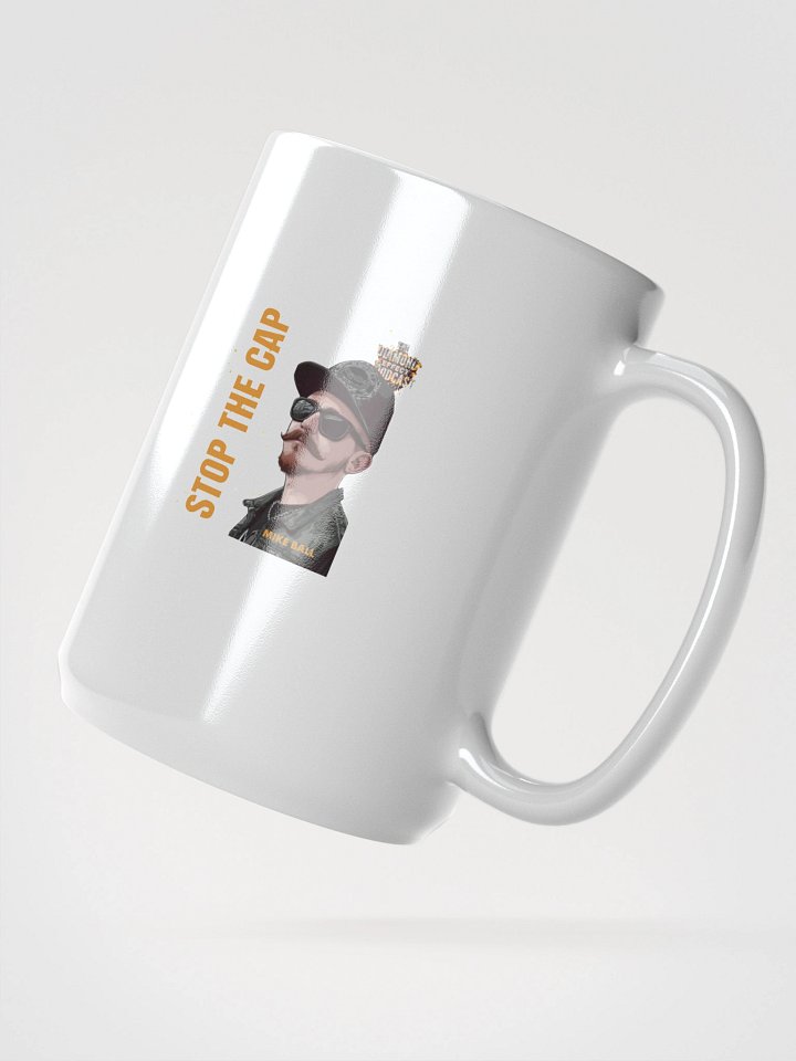 Mike Ball STOP THE CAP White Glossy Mug product image (2)