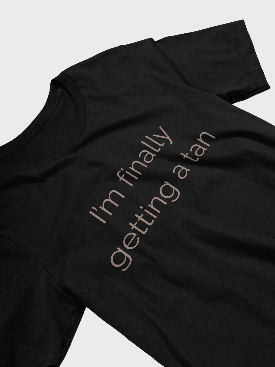 I'm Finally Getting a Tan – Fun Summer Vibes Shirt product image (18)