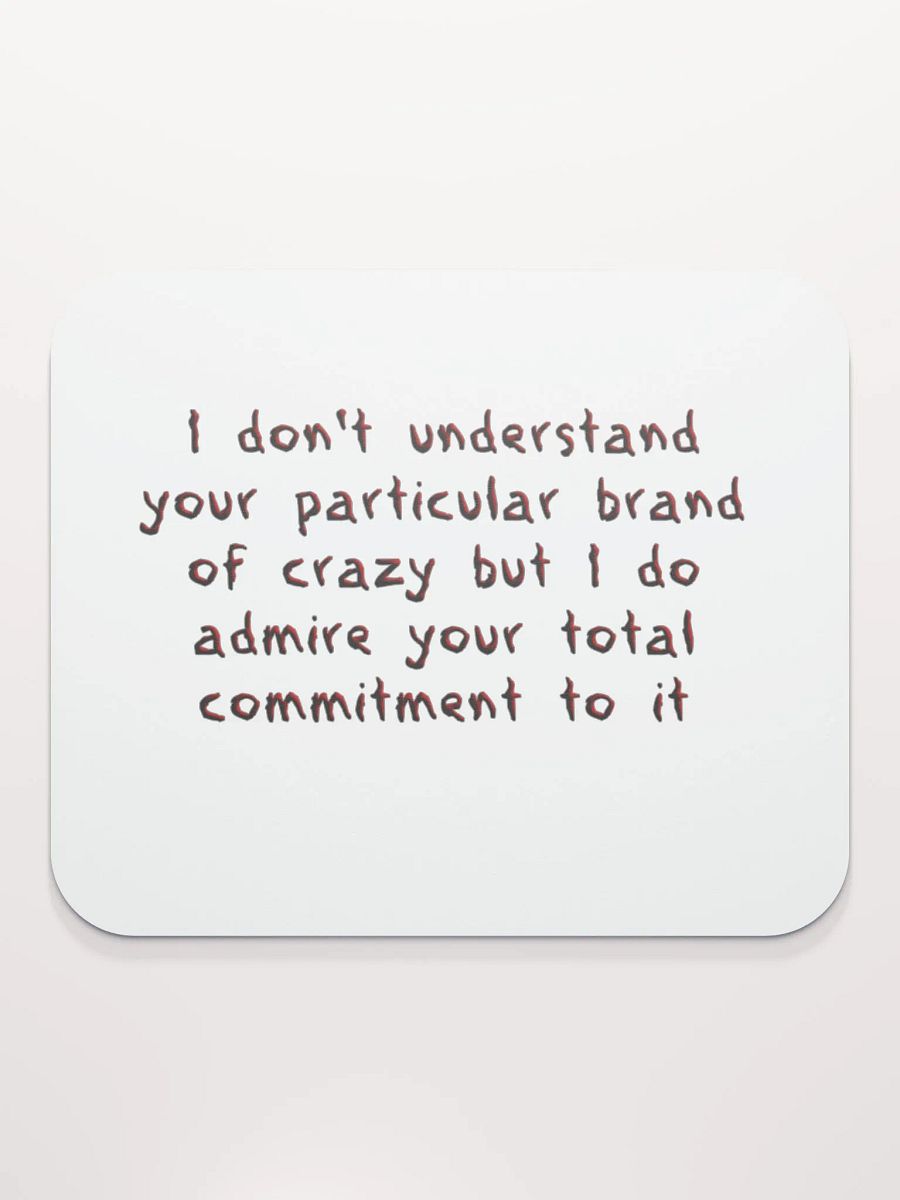 Brand of Crazy - Mouse Pad product image (2)
