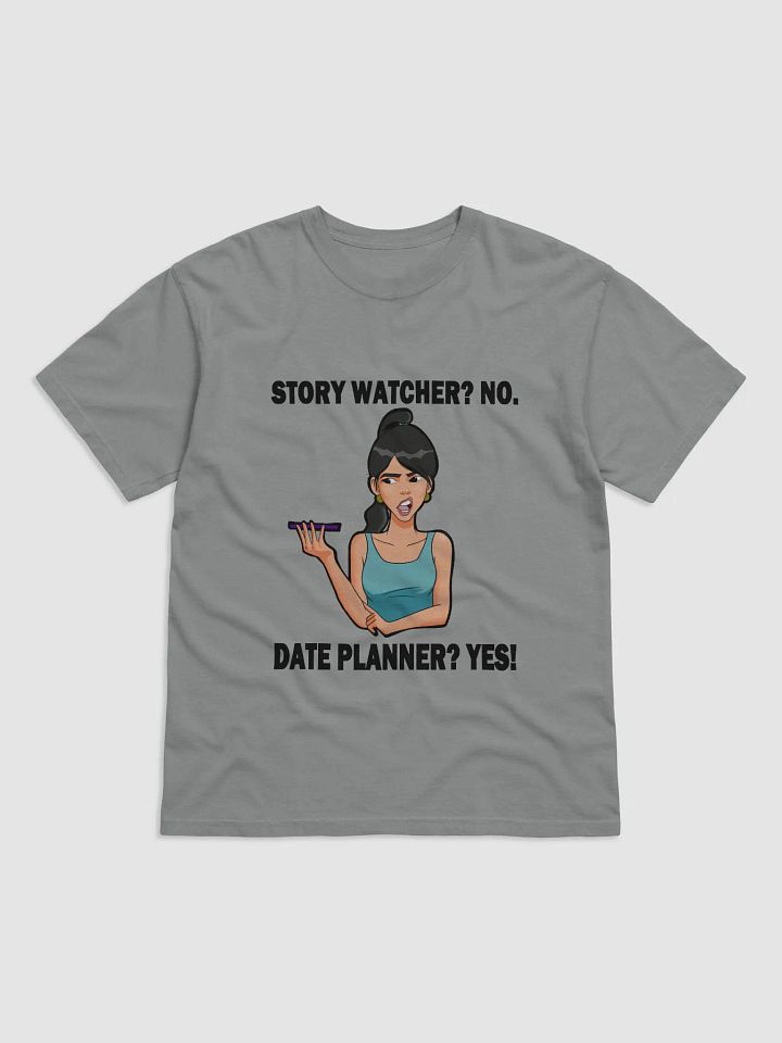 Story Watcher vs. Date Planner - looser fit t-shirt product image (1)