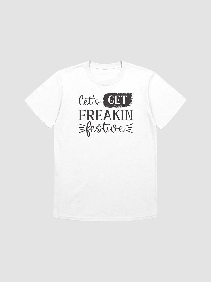Lets Get Freakin Festive product image (1)