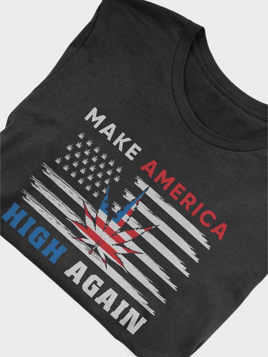 Bella+Canvas Supersoft T-Shirt - Make America High Again T-Shirt product image (5)