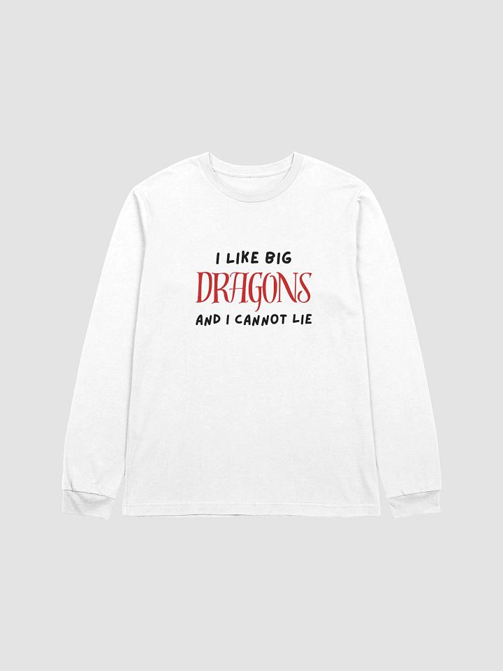 I Like Big Dragons Longsleeve Tee product image (1)