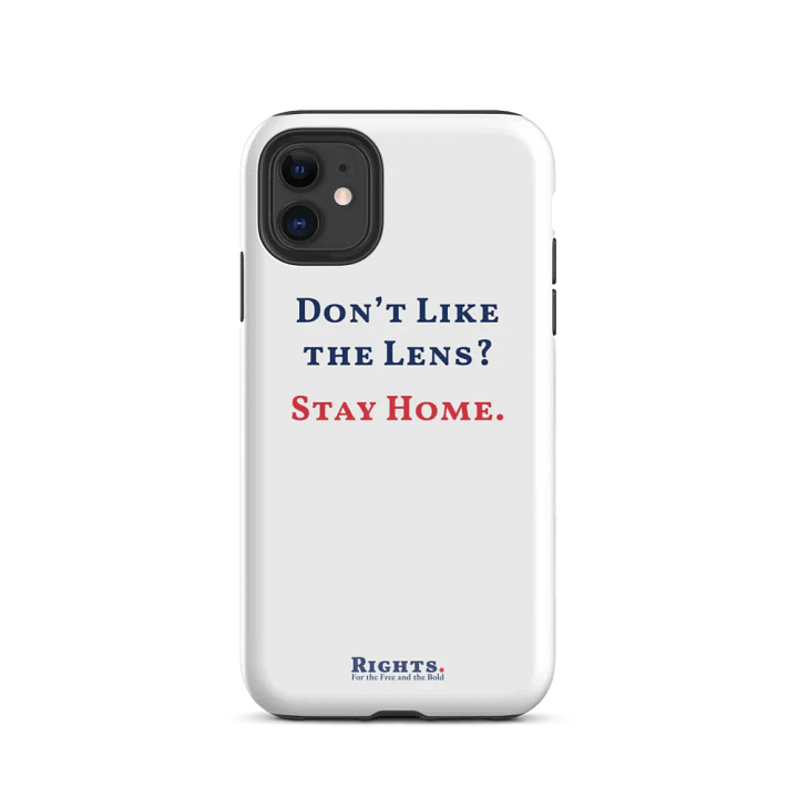 Don't Like the Lens? Stay Home. iPhone® Tough Case in White product image (2)