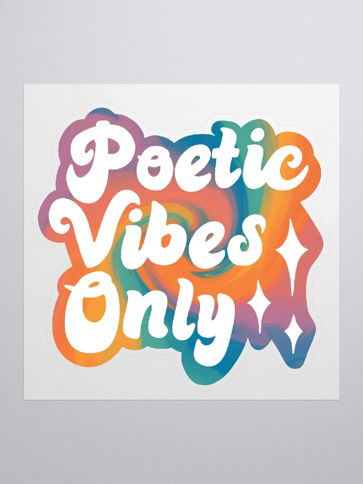 Poetic Vibes Only Sticker product image (1)