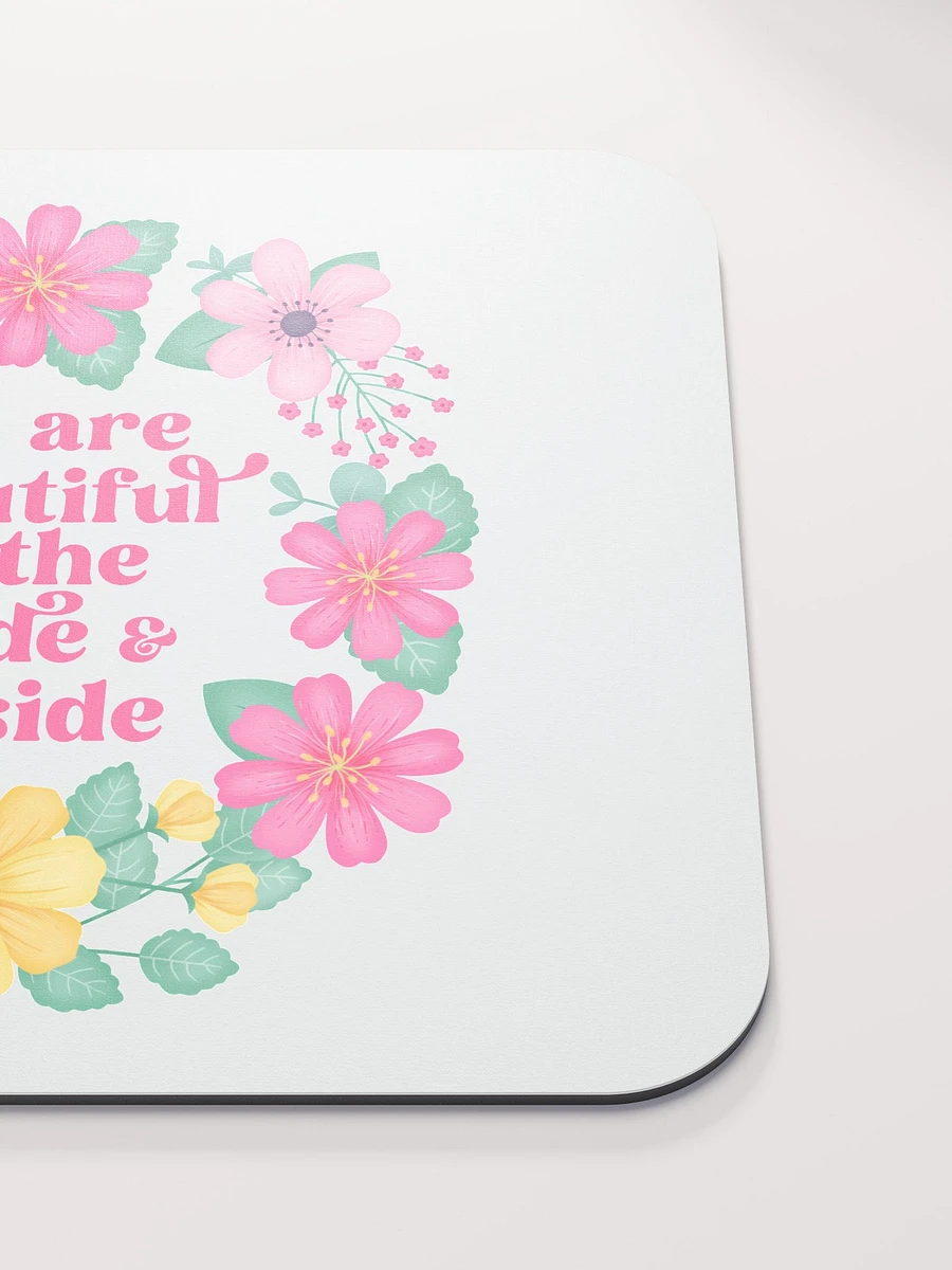 You are beautiful on the inside & outside - Mouse Pad White product image (5)