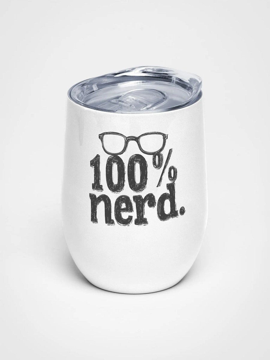 "100% Nerd." Wine Tumbler product image (1)