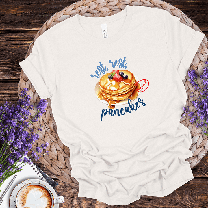 Rest, Rest, Pancakes Tee product image (1)