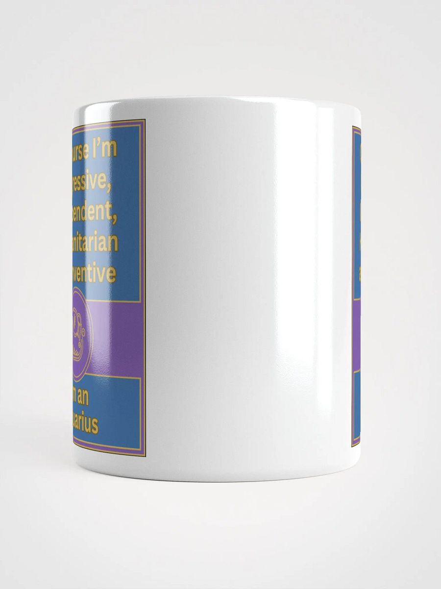 Of Course I’m Aquarius Zodiac Sign Mug, Zodiac Sign Vibes Mug, Aquarius Mug, Astrological Mug product image (6)