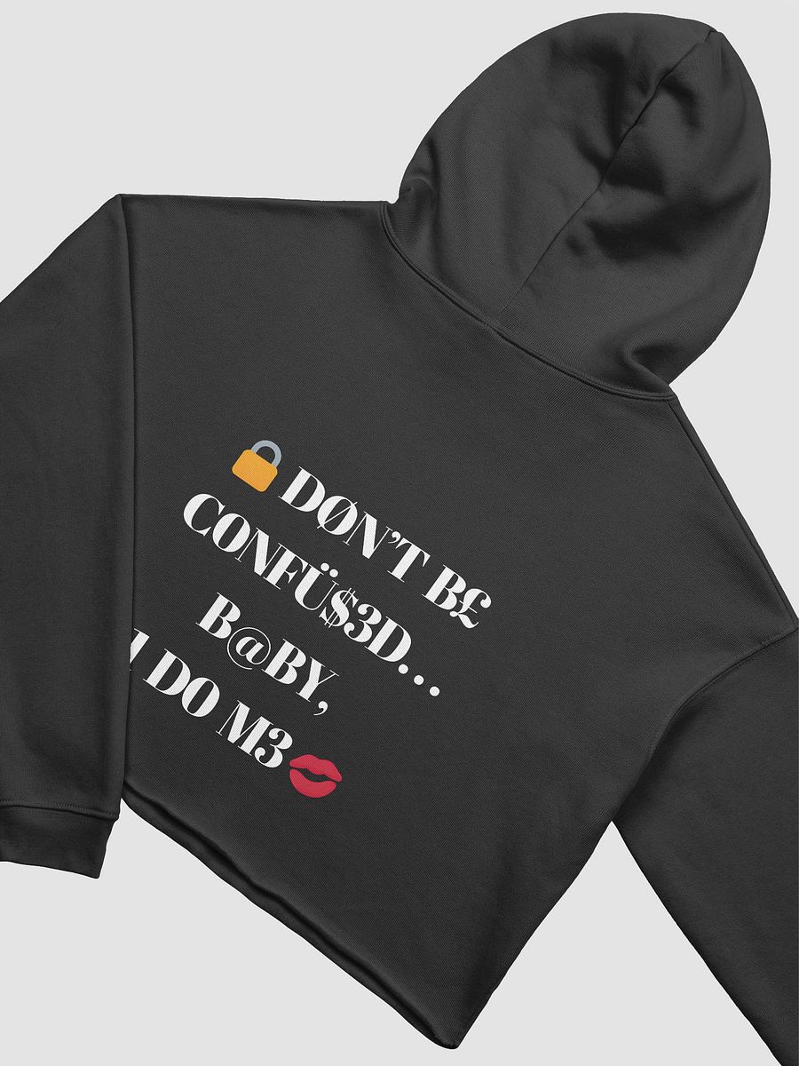 $.T.@.T - DØN'T B£ CONFÜ$3D Crop Hoodie product image (27)