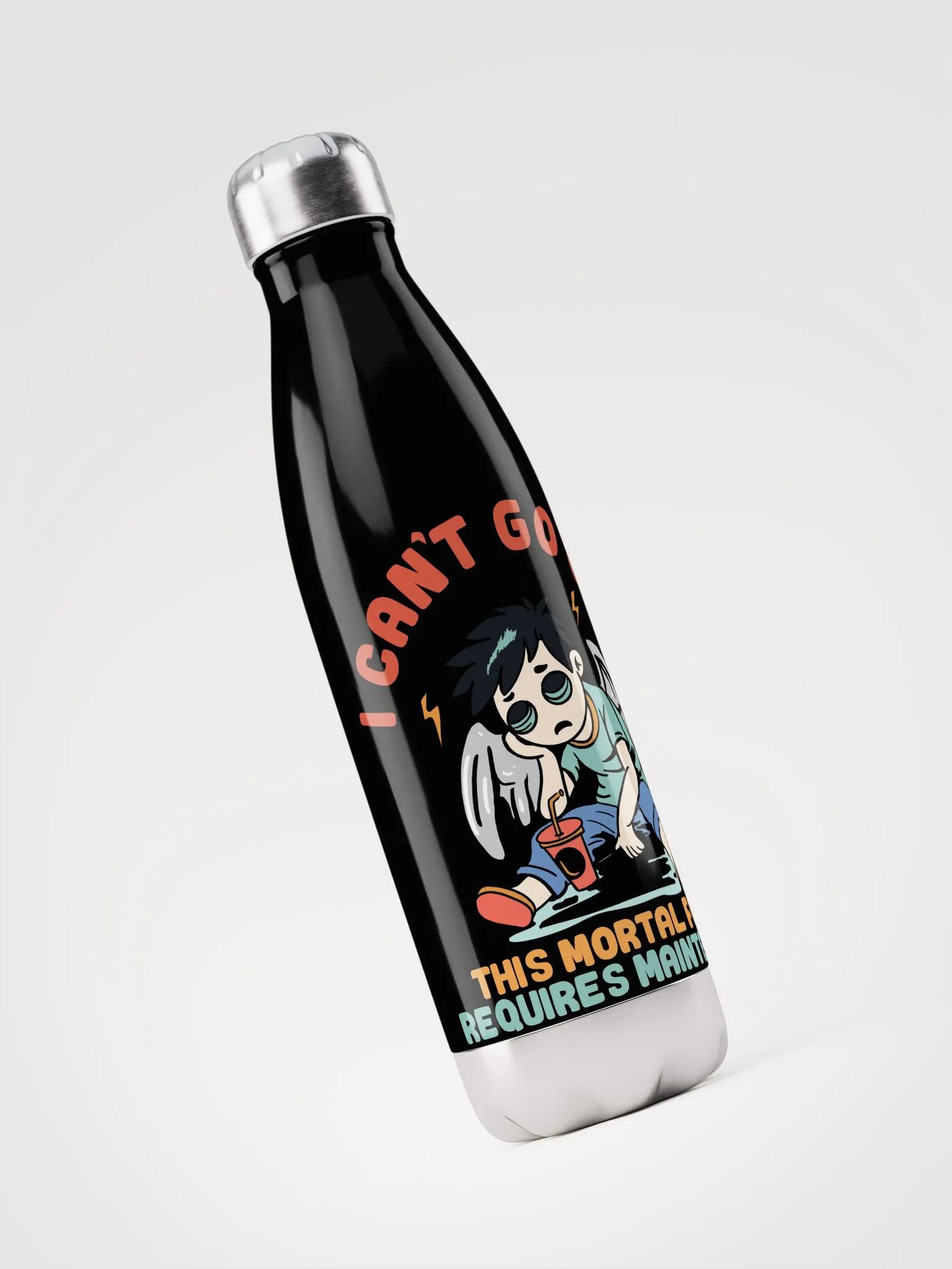 Stainless Steel Water Bottle (I can't go out, this mortal flesh requries maintenance) product image (3)