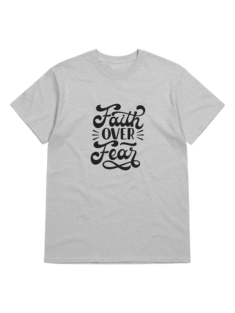 Faith over Fear T-Shirt product image (2)