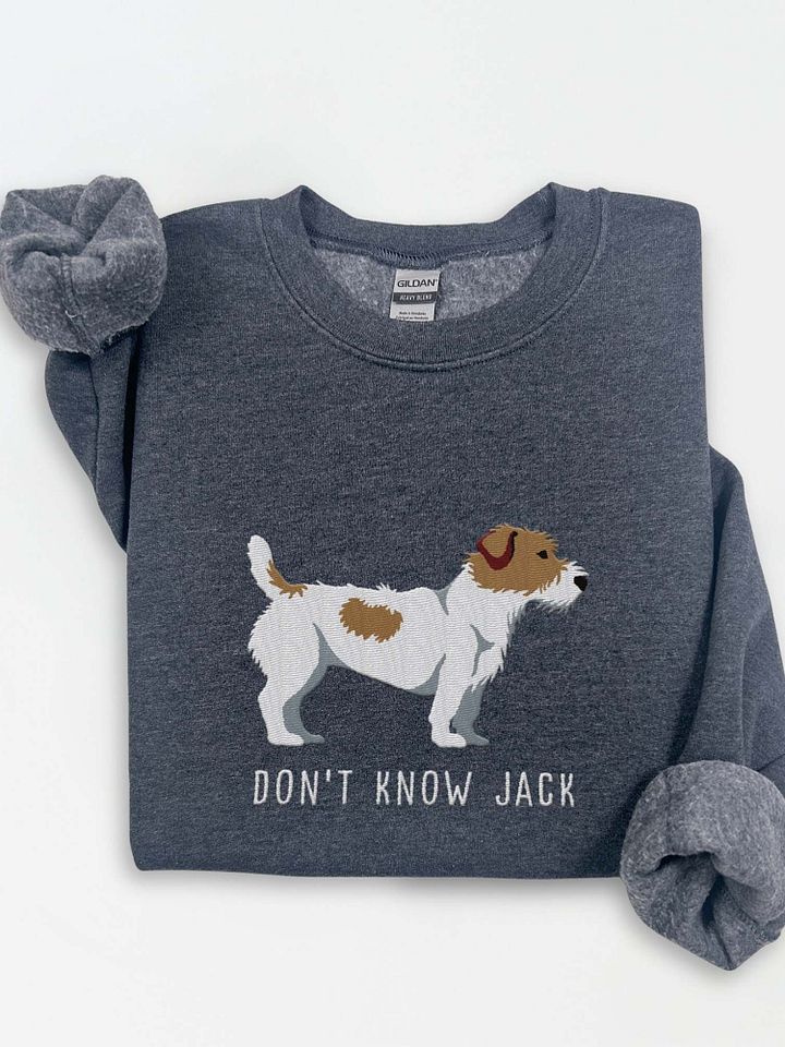 Don't Know Jack Sweatshirt (Embroidered) of a Jack Russell Terrier(Rough Coat) product image (1)