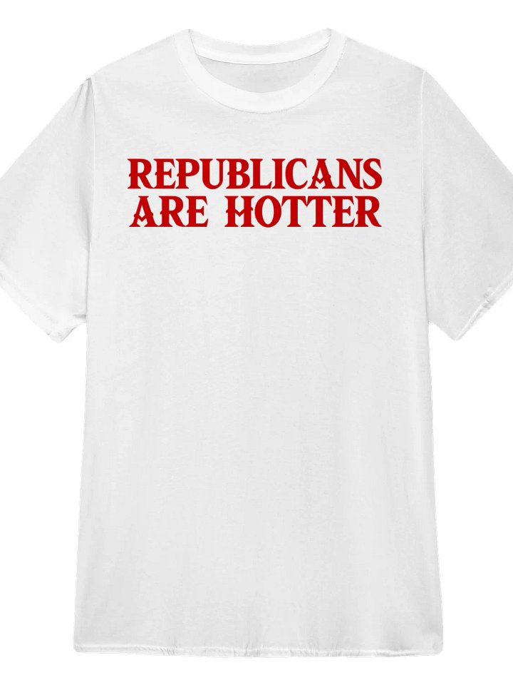 Republicans Are Hotter T-Shirt product image (1)