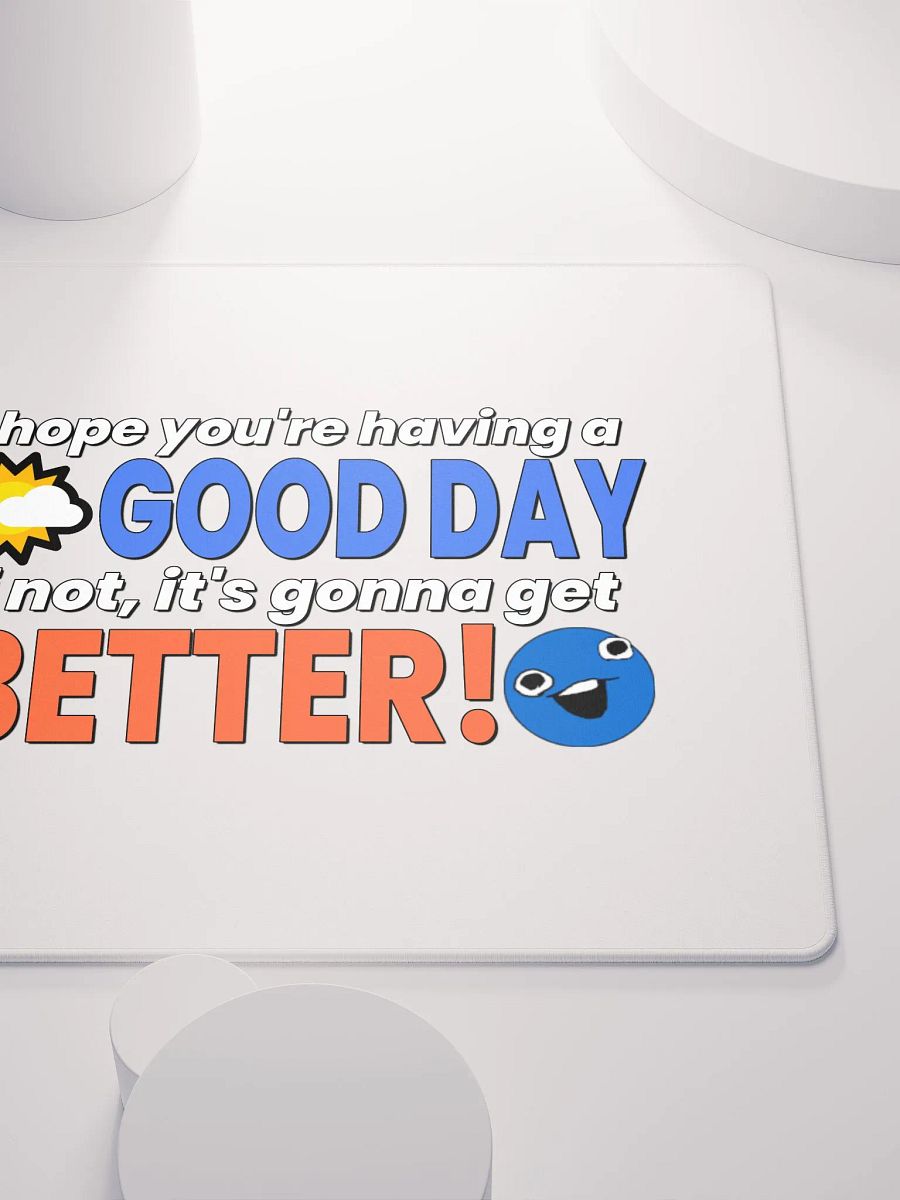 Good Day - Mouse pad product image (5)
