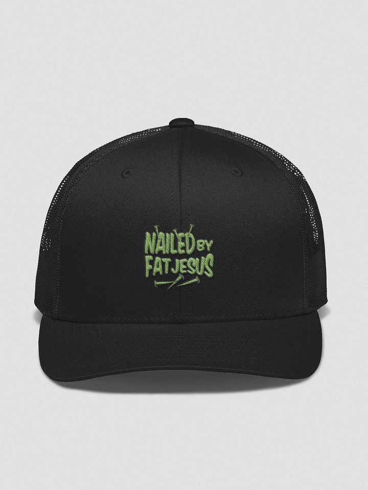 Nailed By FatJesus Trucker Hat product image (1)