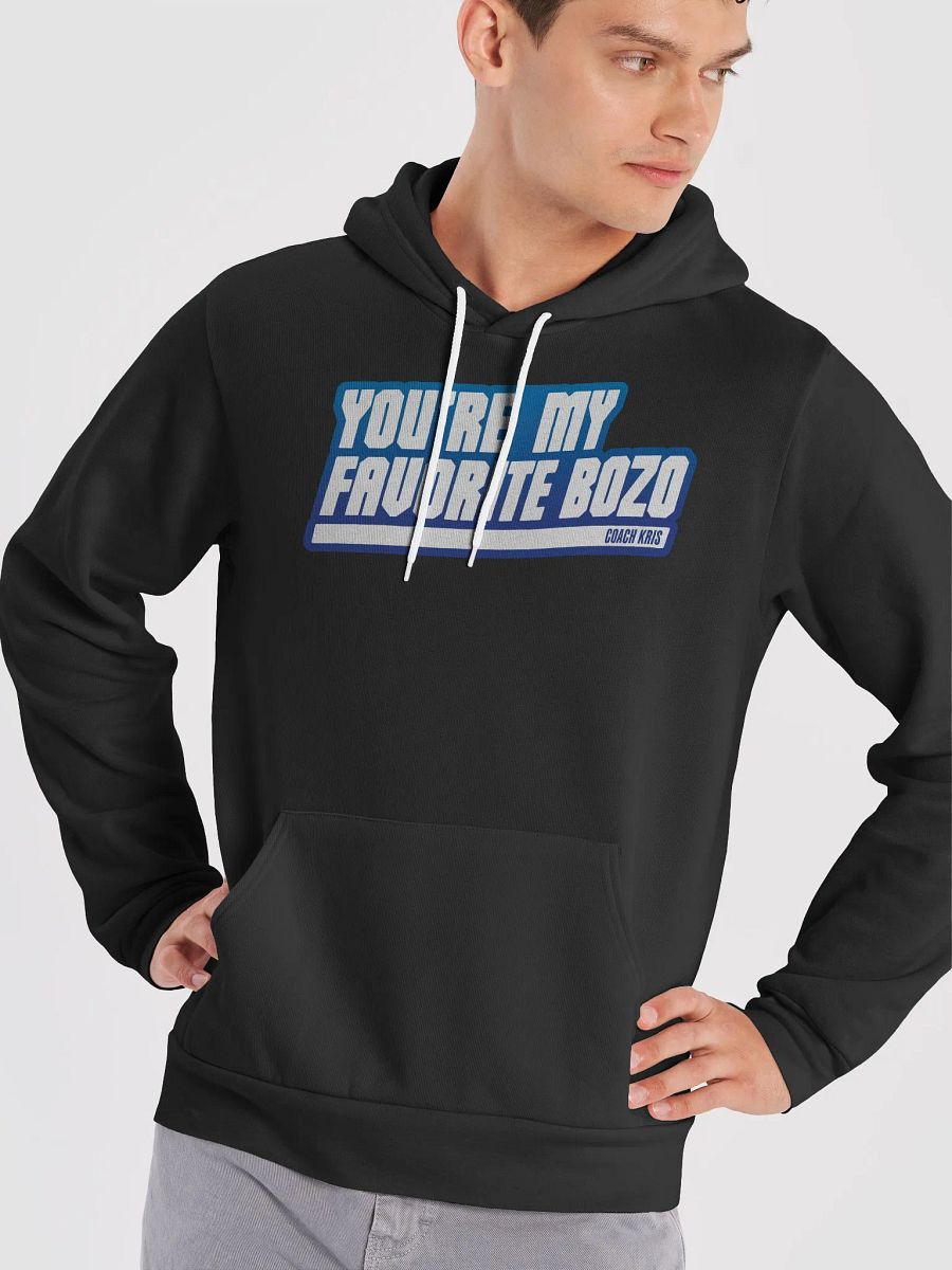 You're my favorite BOZO Blue Hoodie product image (12)