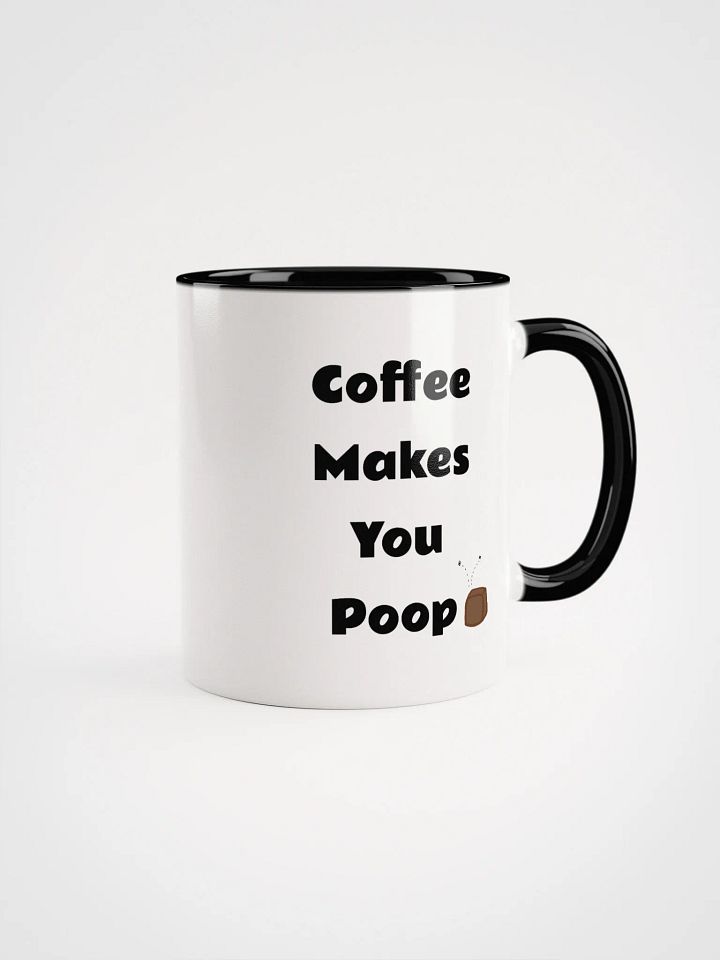 Coffee Makes You Poop Mug product image (1)