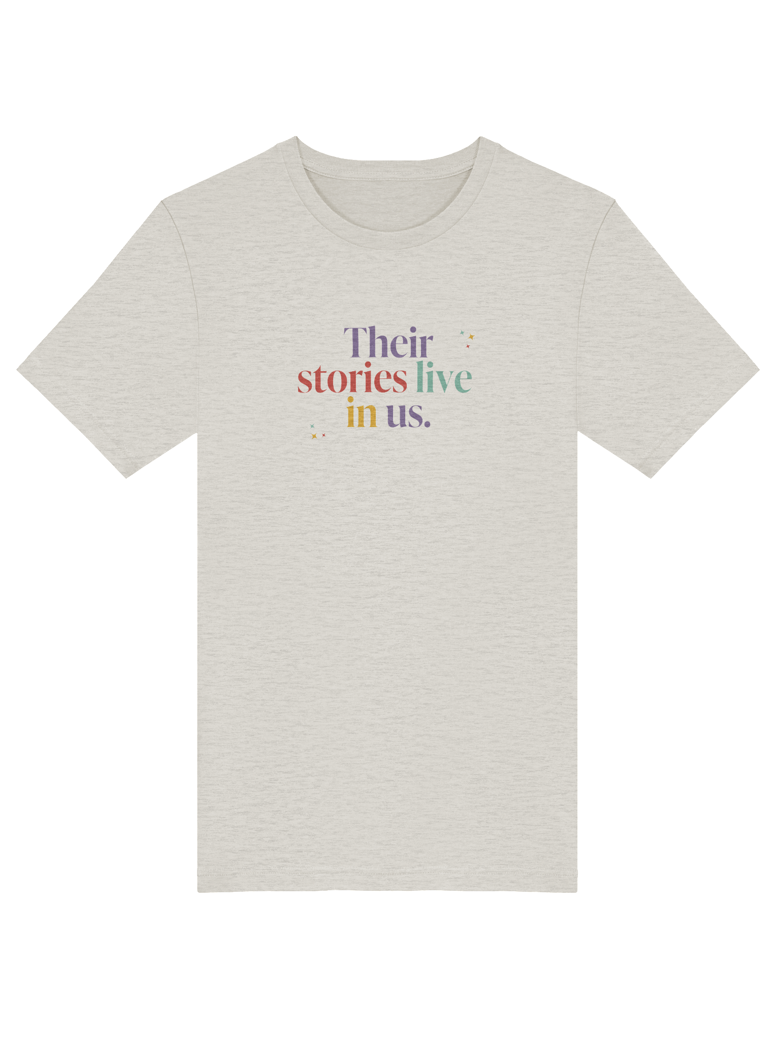 Their stories live in us T Shirt product image (5)