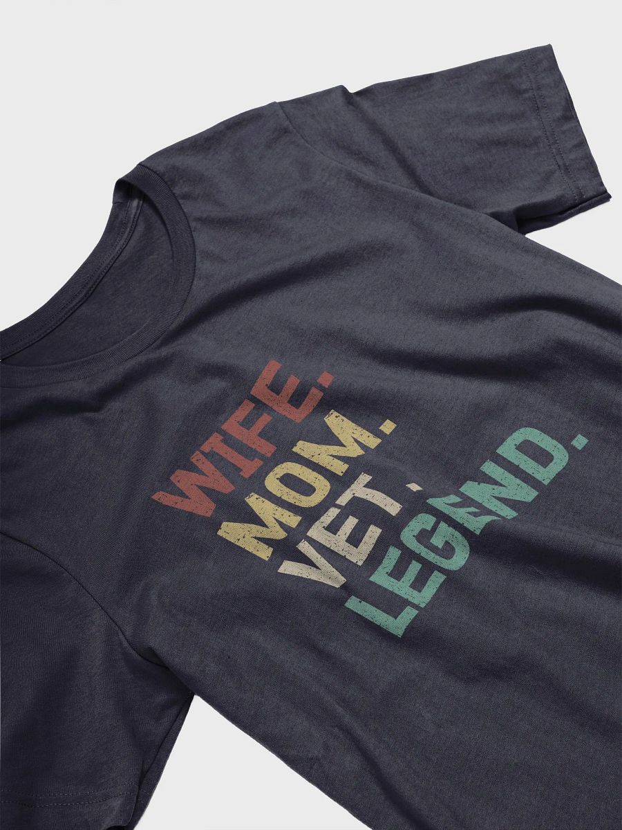 "Wife-Mom-Vet-Legend" t-shirt (dark background) product image (6)