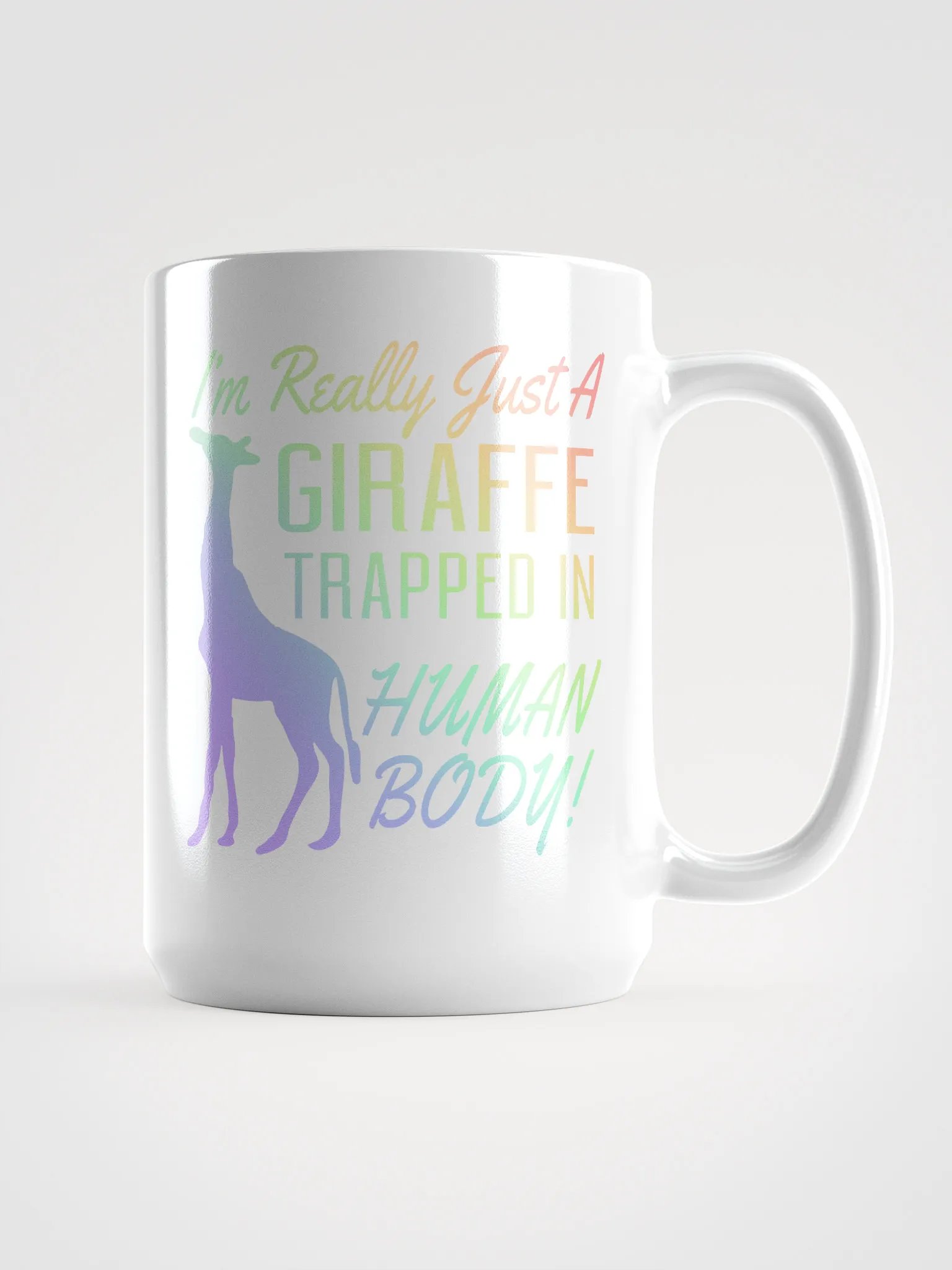 I'm really a giraffe - mug product image (1)