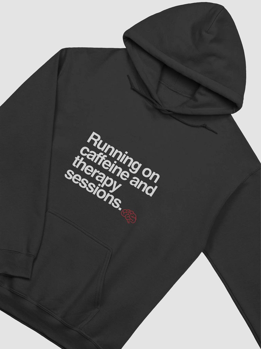 Running on caffeine and therapy Hoodie Front Print product image (4)