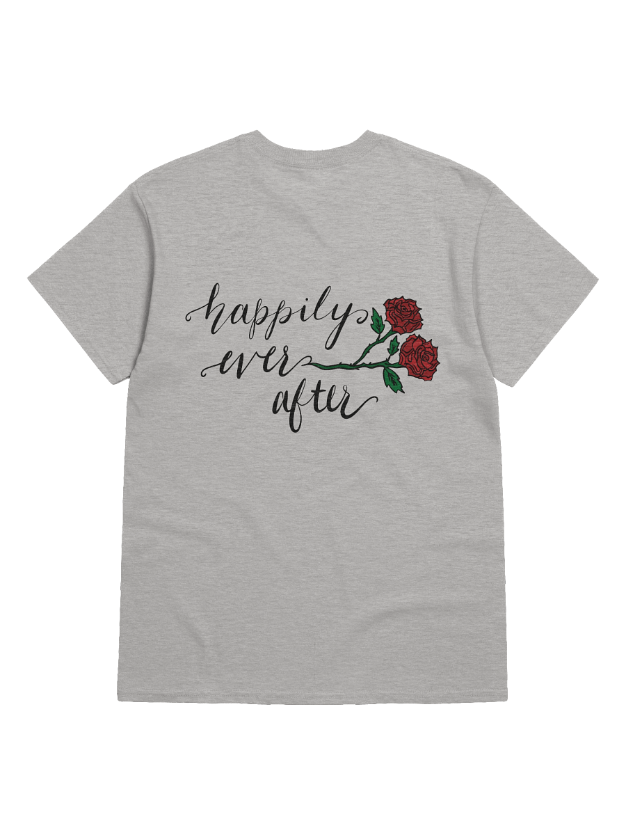 Happily Ever After Back Design T-Shirt product image (6)