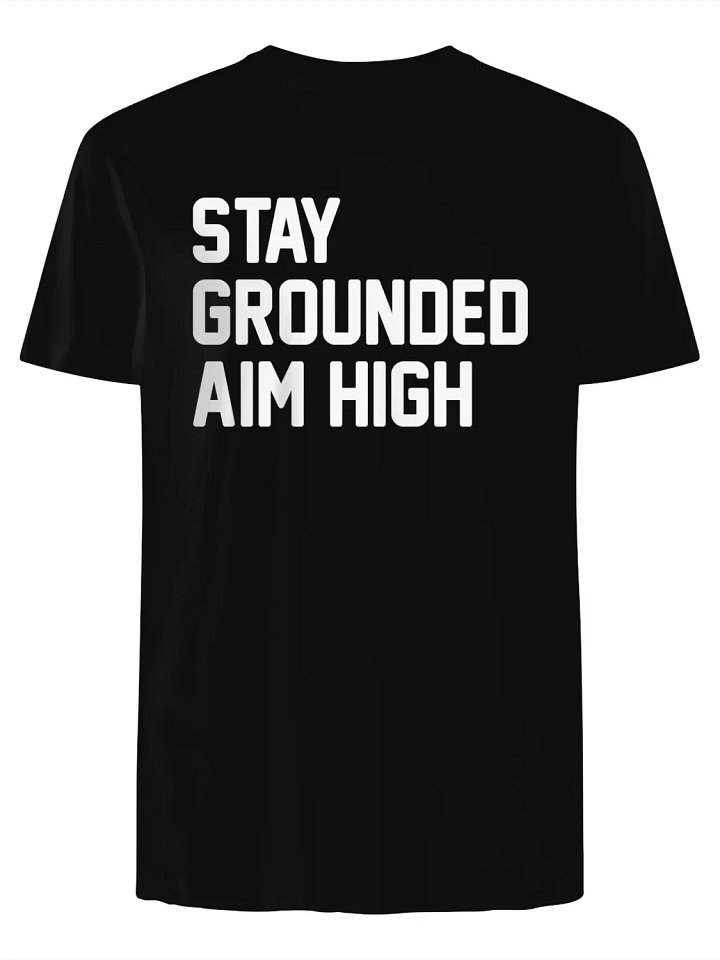 Stay Grounded, Aim High T-Shirt product image (1)
