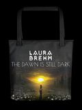 The Dawn Is Still Dark - Totebag product image (1)