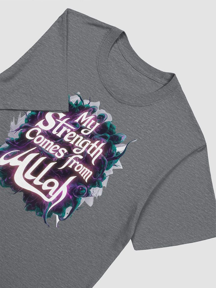 My Strength Comes from Allah - Empowering and Inspirational Graphic Tee product image (2)