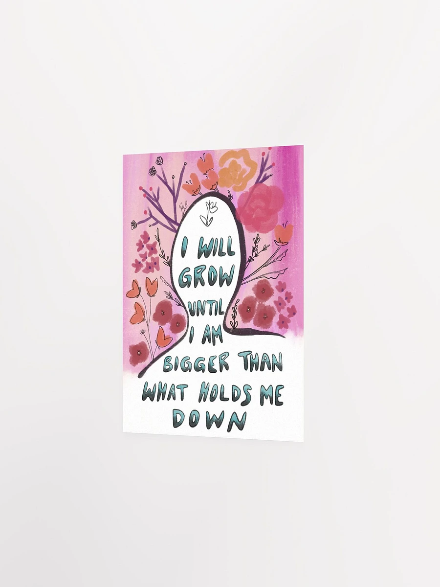 I Will Grow Art Print product image (6)
